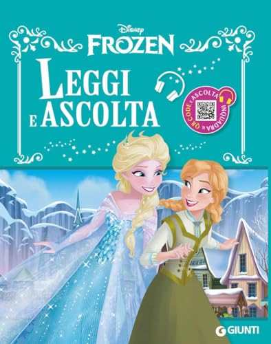 9788852246418: Frozen. Leggi e ascolta. Ediz. a colori. Con QR code per ascoltare la storia