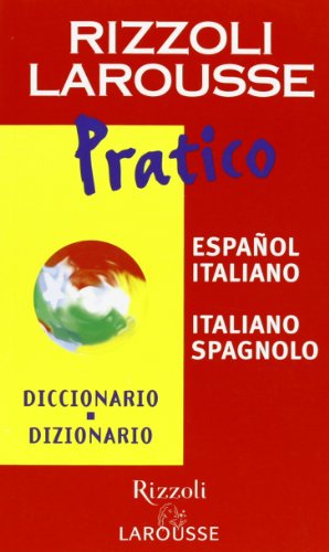 Beispielbild fr Dizionario Larousse pratico espaol-italiano, italiano-spagnolo zum Verkauf von medimops