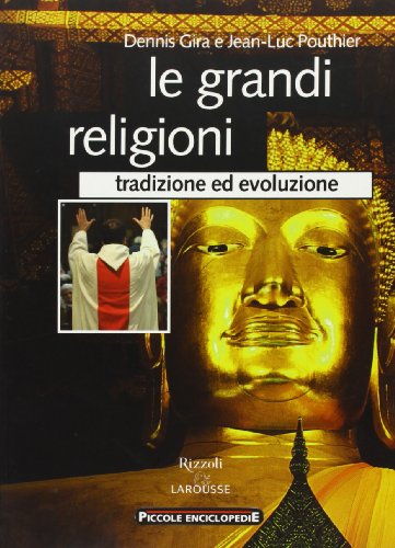 9788852503511: Le grandi religioni. Tradizione ed evoluzione