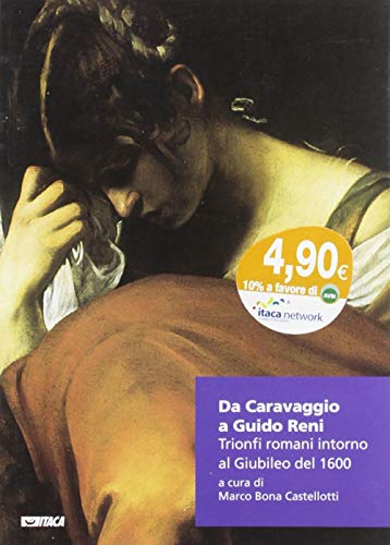 Imagen de archivo de Da Caravaggio a Guido Reni a la venta por libreriauniversitaria.it