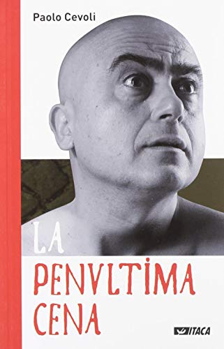 Beispielbild fr La penultima cena zum Verkauf von medimops
