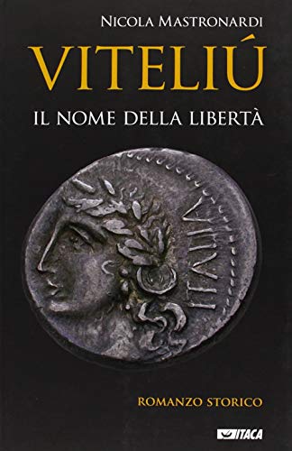 Stock image for Viteli. Il nome della libert for sale by medimops