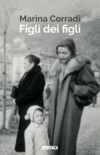 Imagen de archivo de Figli dei figli. a la venta por FIRENZELIBRI SRL