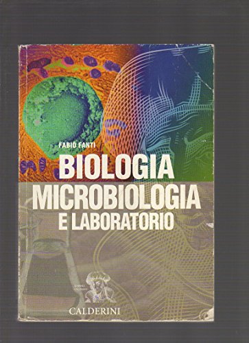Beispielbild fr Biologia, microbiologia e laboratorio. Per le Scuole superiori zum Verkauf von medimops