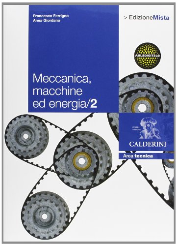 Beispielbild fr Meccanica. Macchine ed energia. Per le Scuole superiori. Con espansione online (Vol. 2) zum Verkauf von medimops