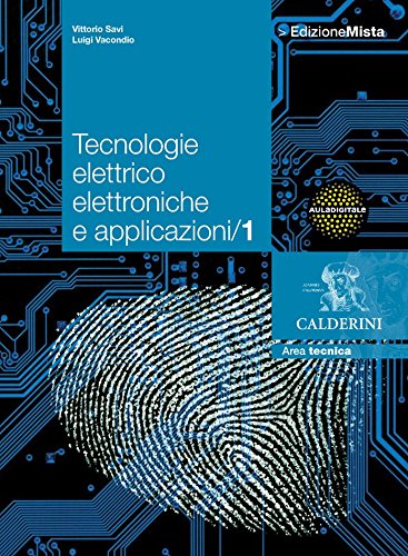 Beispielbild fr TECNOLOGIE ELETTRICO ELETTRONICHE E APPLICAZIONI / 1 zum Verkauf von medimops