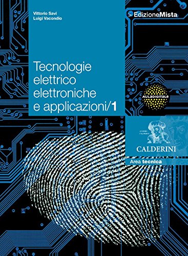 Stock image for TECNOLOGIE ELETTRICO ELETTRONICHE E APPLICAZIONI / 1 for sale by medimops