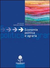 Beispielbild fr Economia politica e agraria. Per le Scuole superiori zum Verkauf von medimops