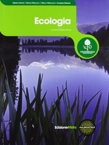 Stock image for Ecologia. Per gli Ist. professionali per l'agricoltura. Con espansione online for sale by medimops