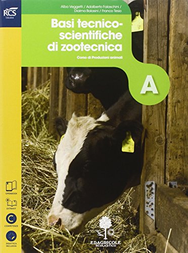 9788852901430: Produzioni animali. Basi tecnico-scientifiche di zootecnica. Con Extrakit-Openbook. Con e-book. Con espansione online. Per le Scuole superiori
