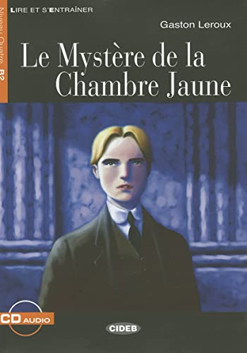 9788853000668: Le Mistere de la Chambre Jaune Con CD, Coleccin Lire et S'entraner: Le mystere de la chambre jaune + CD - 9788853000668 (SIN COLECCION)