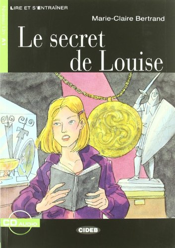 9788853001238: Le Secret de Louise (Lire Et S'Entrainer) (French Edition)