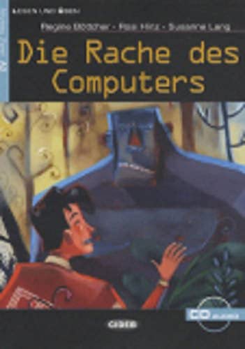 Beispielbild fr Die Rache des Computers - Lesen und ben - Anfnger 2 zum Verkauf von PRIMOBUCH