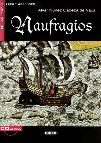 9788853002976: NAUFRAGIOS +CD NIVEL QUINTO C2: Naufragios - Book + CD (Leer y aprender)