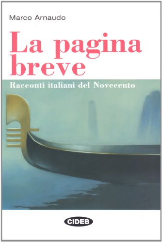 Beispielbild fr La Pagina Breve: Racconti Italiani del Novecento zum Verkauf von Open Books