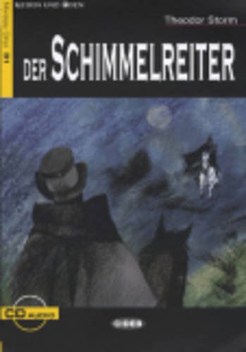 Der Schimmelreiter+cd (Lesen Und Uben, Niveau Zwei) (German Edition) (9788853003393) by Theodor Storm