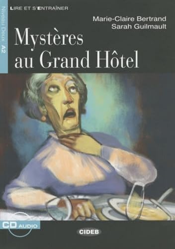 Beispielbild fr Mysteres Au Grand Hotel+cd (Lire Et S'Entrainer) (French Edition) zum Verkauf von Better World Books