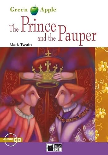 9788853004802: The prince and the pauper. Con file audio MP3 scaricabili: The Prince and the Pauper + audio CD (Green apple)