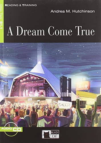 9788853006240: Reading & Training: A Dream come true, livello B1: A Dream Come True + audio CD
