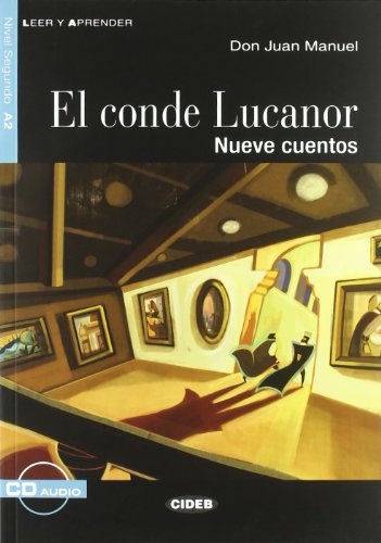 Beispielbild fr El conde Lucanor/ The Count Lucanor: Nueve Cuentos / Nine Stories (Leer Y Aprender) (Spanish Edition) zum Verkauf von HPB-Ruby