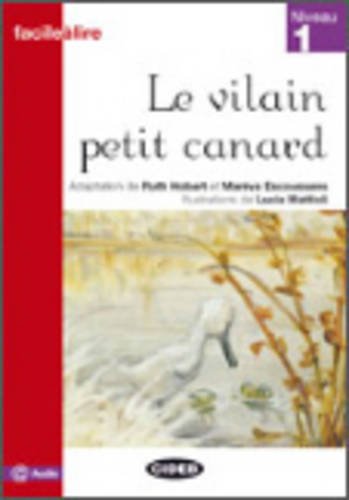 Imagen de archivo de VILAIN PETIT CANARD, LE - FACILE A LIRE 1 + AUDIO @ a la venta por Libros nicos
