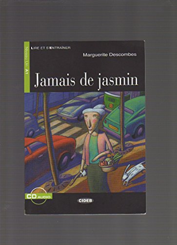 Beispielbild fr Jamais de Jasmin+cd (Lire Et S'Entrainer) zum Verkauf von medimops