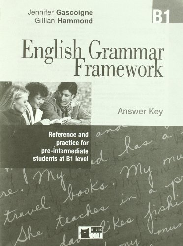 9788853008213: English grammar framework. B1. Answer key. Per le Scuole superiori: Answer Key B1