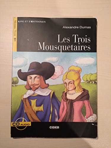 Stock image for Trois Mousquetaires+cd (Lire Et S'Entrainer) (French Edition) for sale by SecondSale