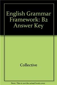 English Grammar Framework B2 Key (9788853009630) by Collective