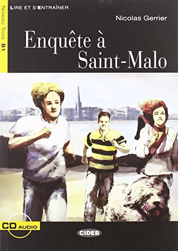 9788853009708: Enqute a Saint-Malo. Con CD Audio: Enquete a Saint-Malo + CD (Lire et s'entraner) - 9788853009708: B1-niveau ERK (CHAT NOIR)