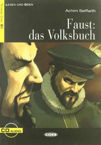 Stock image for Faust: Das Volksbuch (inkl. CD) (Lesen und ben Niveau Drei B1) for sale by Antiquariat  Angelika Hofmann