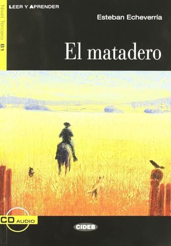 9788853009869: El Matadero. Libro (+CD) (Leer y aprender) - 9788853009869: B1-niveau ERK (SIN COLECCION)