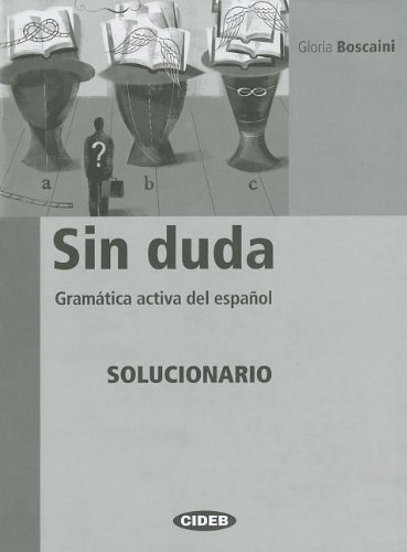 Sin Duda Solucionario (Gramatica) (9788853009913) by Collective