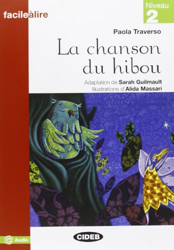 Beispielbild fr Facile a lire: La Chanson du hibou (Facile Lire) zum Verkauf von Reuseabook