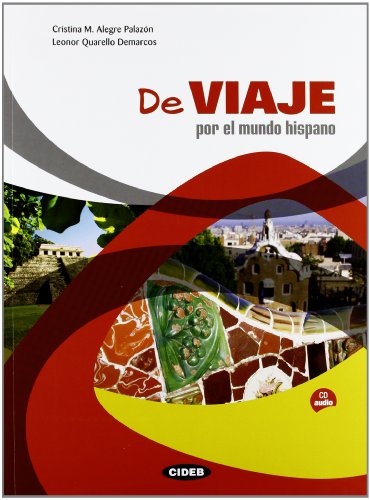 9788853011220: De Viaje Por El Mundo Hispano. Libro (+CD) (Civilizacion) - 9788853011220 (SIN COLECCION)