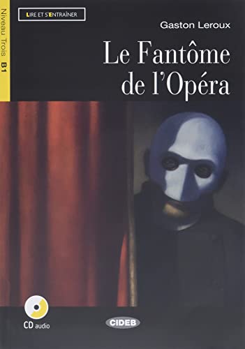 9788853013361: Le Fantome De L'Opera + Audio Scaricabile [Lingua francese]: Niveau Trois B1: B1-niveau ERK