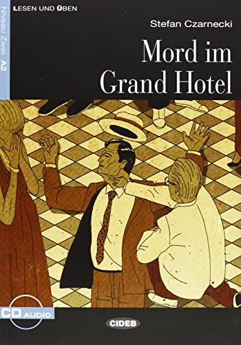9788853013385: MORD IM GRAND HOTEL + CD (A2) (Lesen und ben) - 9788853013385: Mord im Grand Hotel + online audio (CIDEB LESEN UND UBEN)