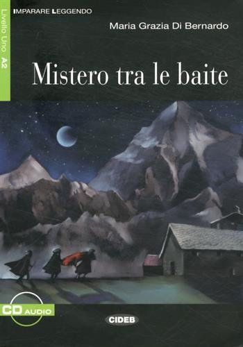Stock image for Imparare Leggendo: Mistero Tra Le Baite - Bk + CD for sale by Revaluation Books