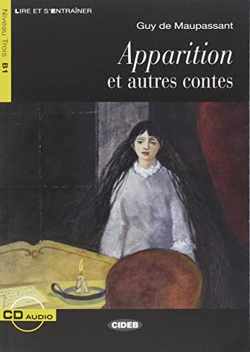 9788853014245: Apparition Et Autres Contes. Livre (+CD): Apparition et autres contes + CD (Lire et s'entraner) - 9788853014245: B1-niveau ERK (CIDEB IT CORSO)