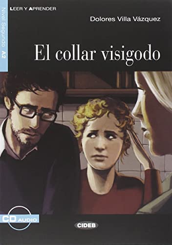 9788853014252: El Collar Visigodo. Libro (+CD): El collar visigodo + CD (Leer y aprender) - 9788853014252 (SIN COLECCION)