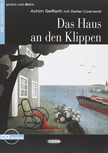 9788853014290: DAS HAUS AN DEN KLIPPEN. BUCH + CD: Das Haus an den Klippen + CD (Lesen und ben) - 9788853014290: A2-niveau ERK (CIDEB LESEN UND UBEN)