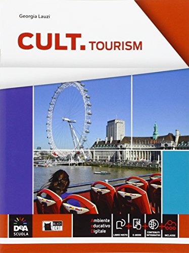 Imagen de archivo de Cult tourism. Per le Scuole superiori a la venta por medimops