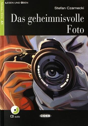 9788853015235: Das Geheimnisvolle Foto. Buch (+CD): Das Geheimnisvolle Foto + CD + App (Lesen und ben Niveau Eins A1) - 9788853015235 (CIDEB LESEN UND UBEN)