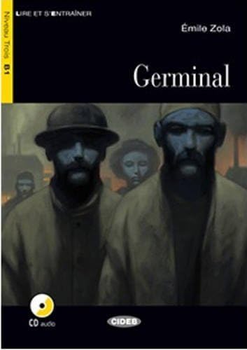 9788853015556: Germinal. Livre (+CD): Germinal + CD + App + DeA LINK (Lire et s'entraner Niveau trois B1) - 9788853015556: B1-niveau ERK (SIN COLECCION)