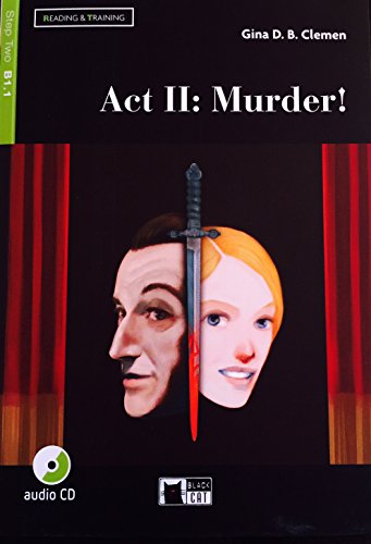 9788853016331: ACT II : MURDER ! READING AND TRAINING STEP TWO B1.1: Act II: Murder! + audio CD + App + DeA LINK (Reading & Training) - 9788853016331 (BLACK CAT.CIDEB)