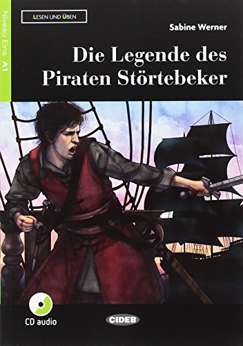 Beispielbild fr Die Legende Des Piraten Strtebeker. Con App. Con Cd-audio: Die Legende Des Piraten Stortebeker + Cd zum Verkauf von RecicLibros