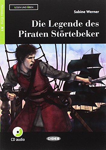 9788853016423: Die Legende des Piraten strtebeker. Con App. Con CD-Audio: Die Legende des Piraten Stortebeker + CD + App + DeA LINK - 9788853016423 (CIDEB LESEN UND UBEN)