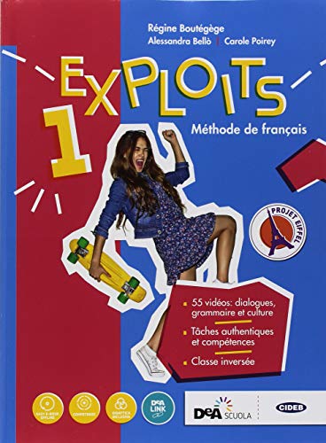 9788853017512: Exploits. Livre de l'lve. Cahier d'exercises. Autour des comptences. Per le Scuole superiori. Con ebook. Con espansione online. Con DVD-ROM (Vol. 1)