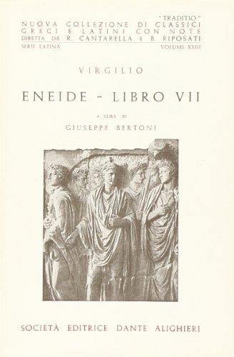 9788853406323: Eneide. Libro 7 (Traditio. Serie latina)