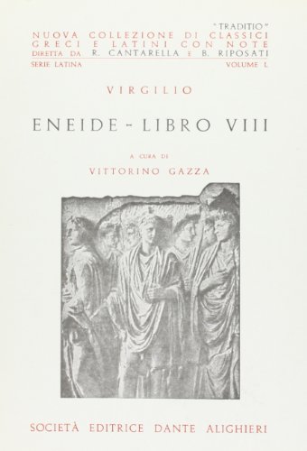 ENEIDE 8, GAZZA (9788853406330) by Virgilio
